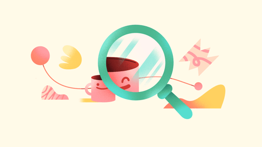 Ilustración de una lupa inspeccionando una taza